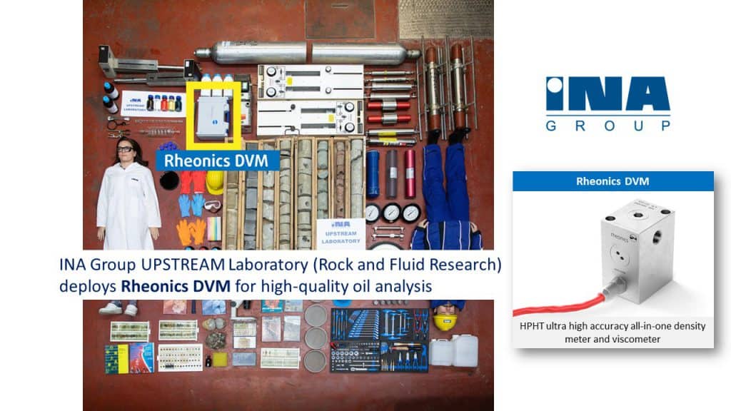 INA Group UPSTREAM Laboratory (Rock and Fluid Research) deploys Rheonics DVM for high-quality oil analysis